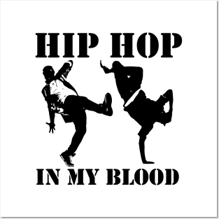 Hip-hop dancers, hip hop in my blood, guys Posters and Art